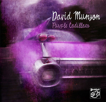 David Munyon - Purple Cadillacs