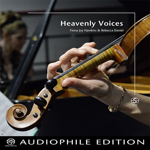 Fiona Joy Hawkins & Rebecca Daniel - Heavenly Voices