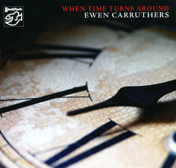 Ewen Carruthers - when time turns around