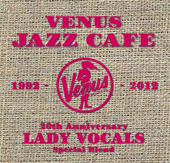 VENUS JAZZ CAFE lady vocal